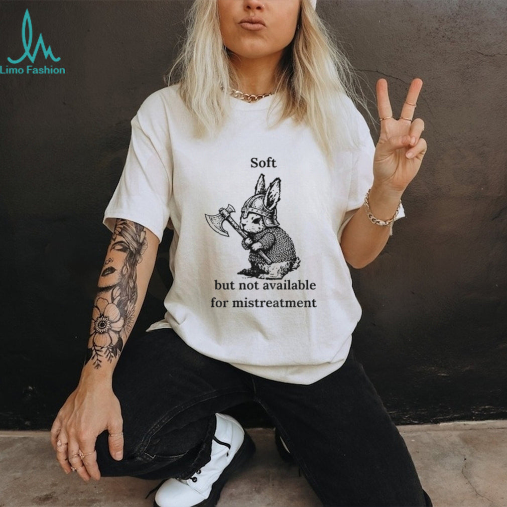 Warrior Bunny Graphic soft but not available for mistreatment shirt