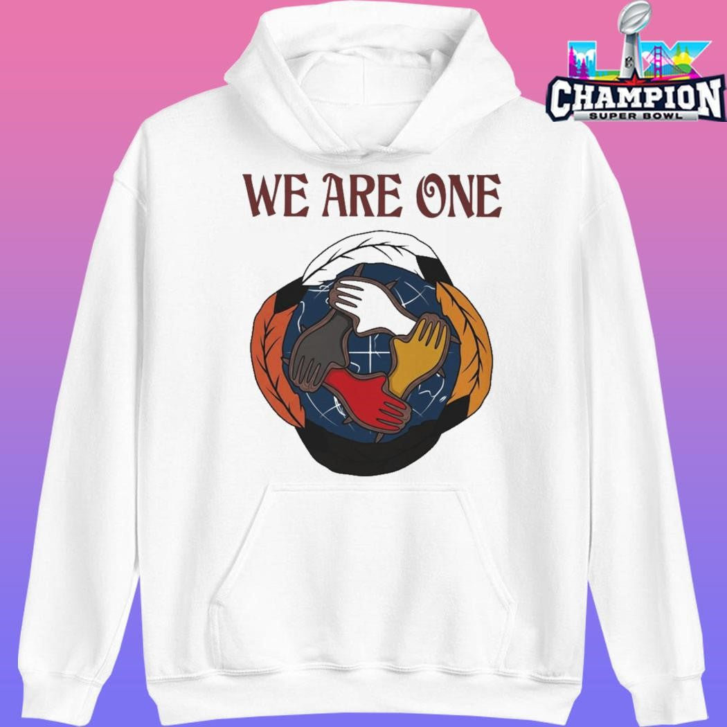 We Are One Shirt