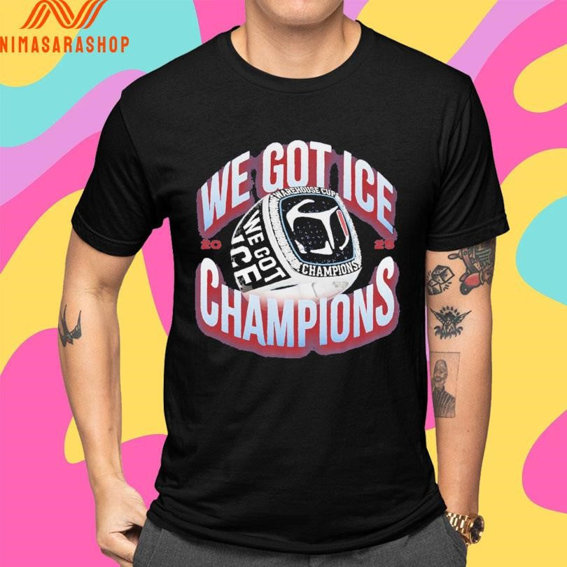 We Got Ice Rings Champions 2025 Shirts