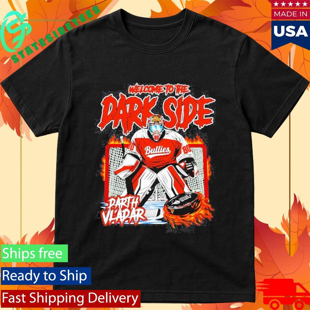 Welcome to the dark side Darth Vladar hockey Shirt
