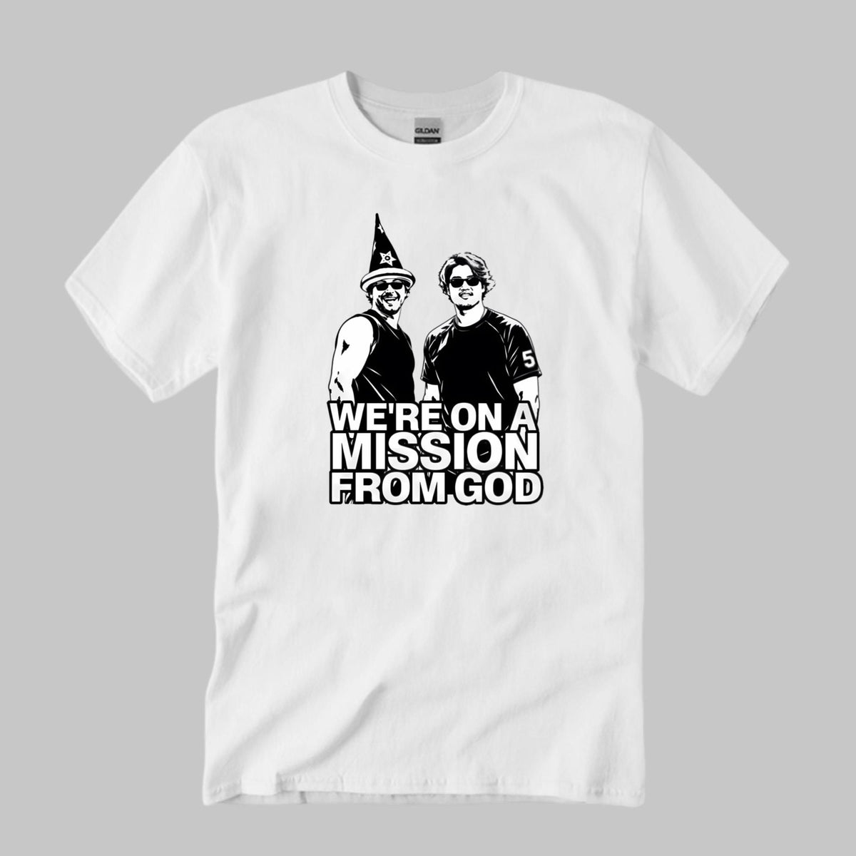 We’re On A Mission From God Shirt