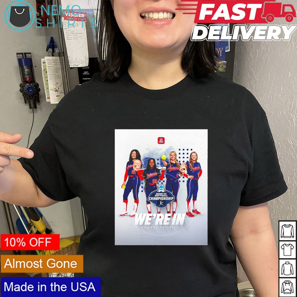 We’re in Arizona Wildcats softball 2026 DI softball championship shirt
