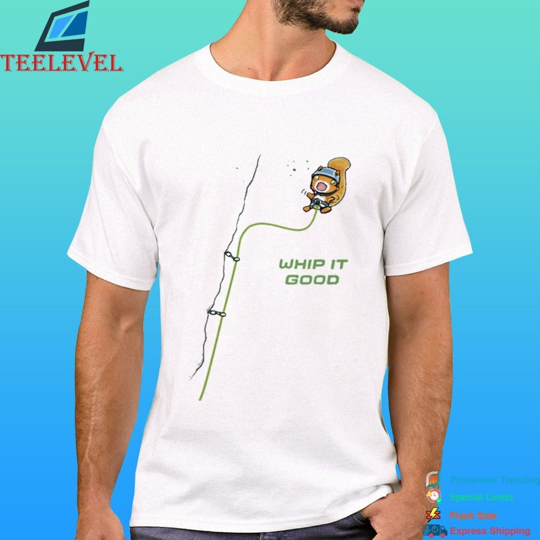Whip It Good Rock Climbing Squirrel Shirt
