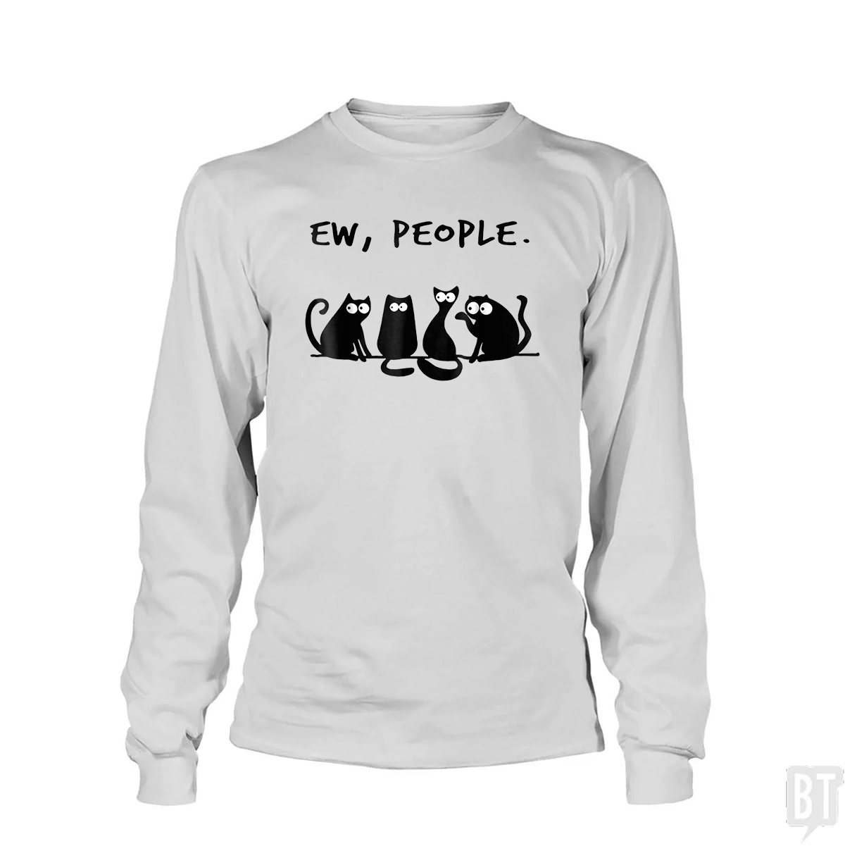 Funny Cat Ew, People Long Sleeve