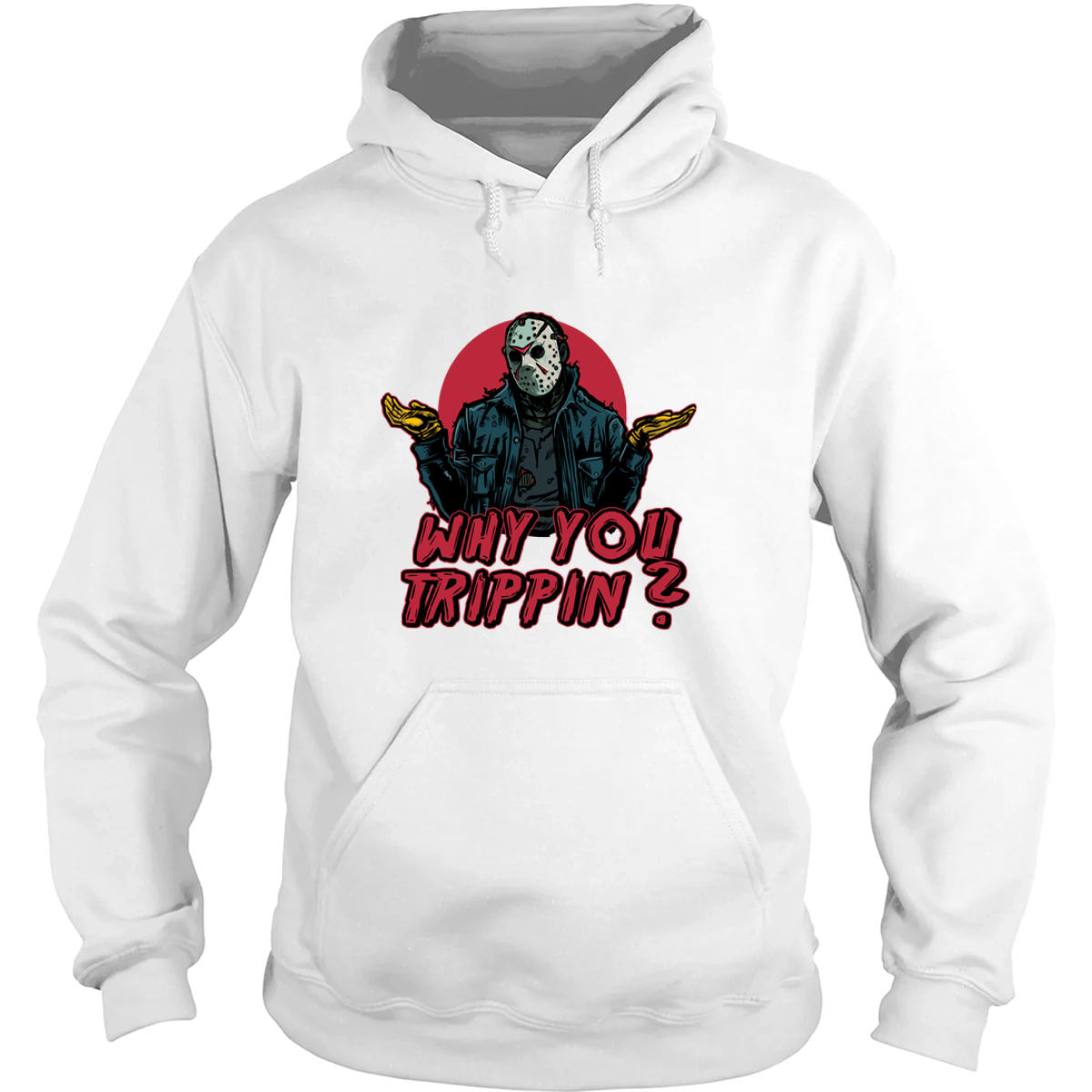 Why You Trippin? Hoodie