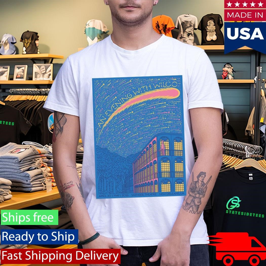 Wilco New Orleans Los Angeles 2026 Shows Poster At Saenger Theatre On April 30 And May 1 2026 T-Shirt