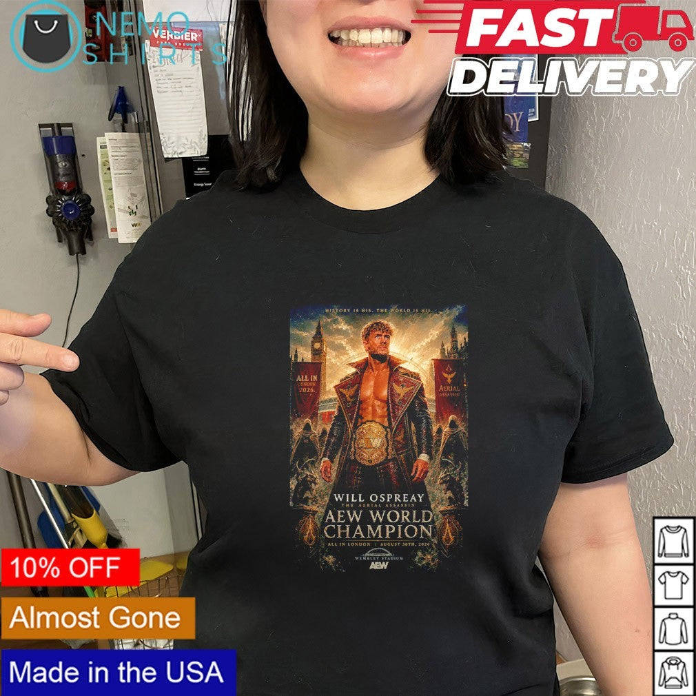 Will Ospreay AEW world champion all in London 2026 shirt