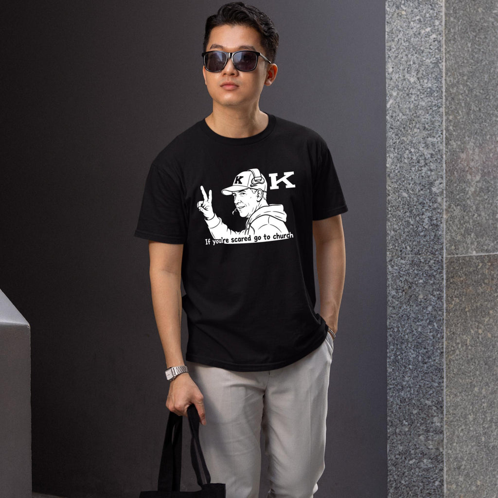 Will Stein If You’re Scared Go To Church Shirt