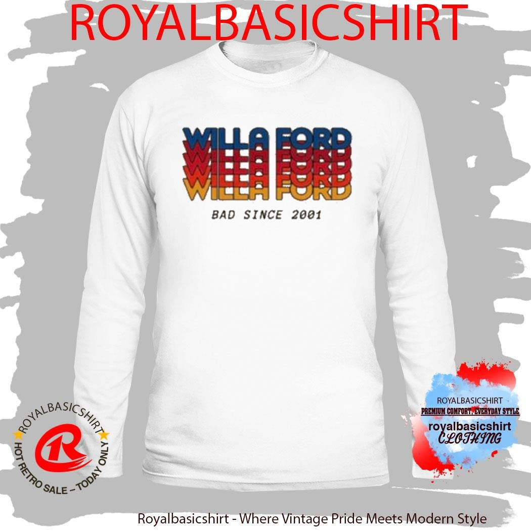 Willa Ford Aviator Nation Bad Since 2001 Shirt