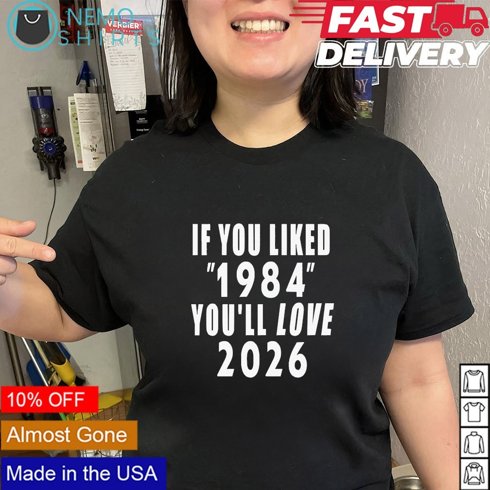 Winston Smith if you liked 1984 you’ll love 2026 shirt