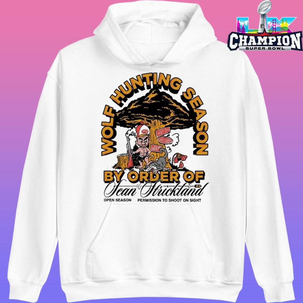 Wolf Hunting Season By Order Of Sean Strickland Shirt