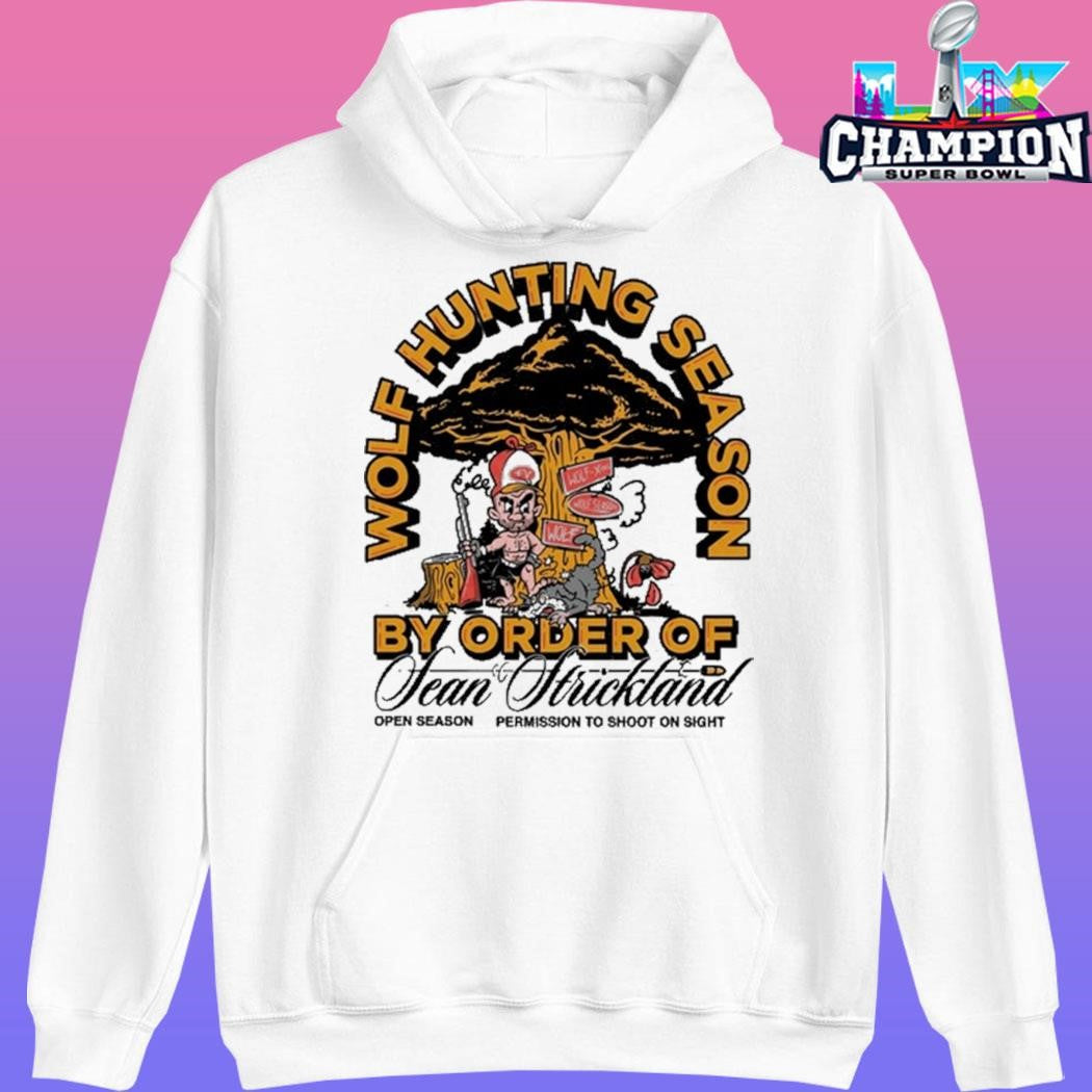 Wolf Hunting Season By Order Of Sean Strickland Shirt