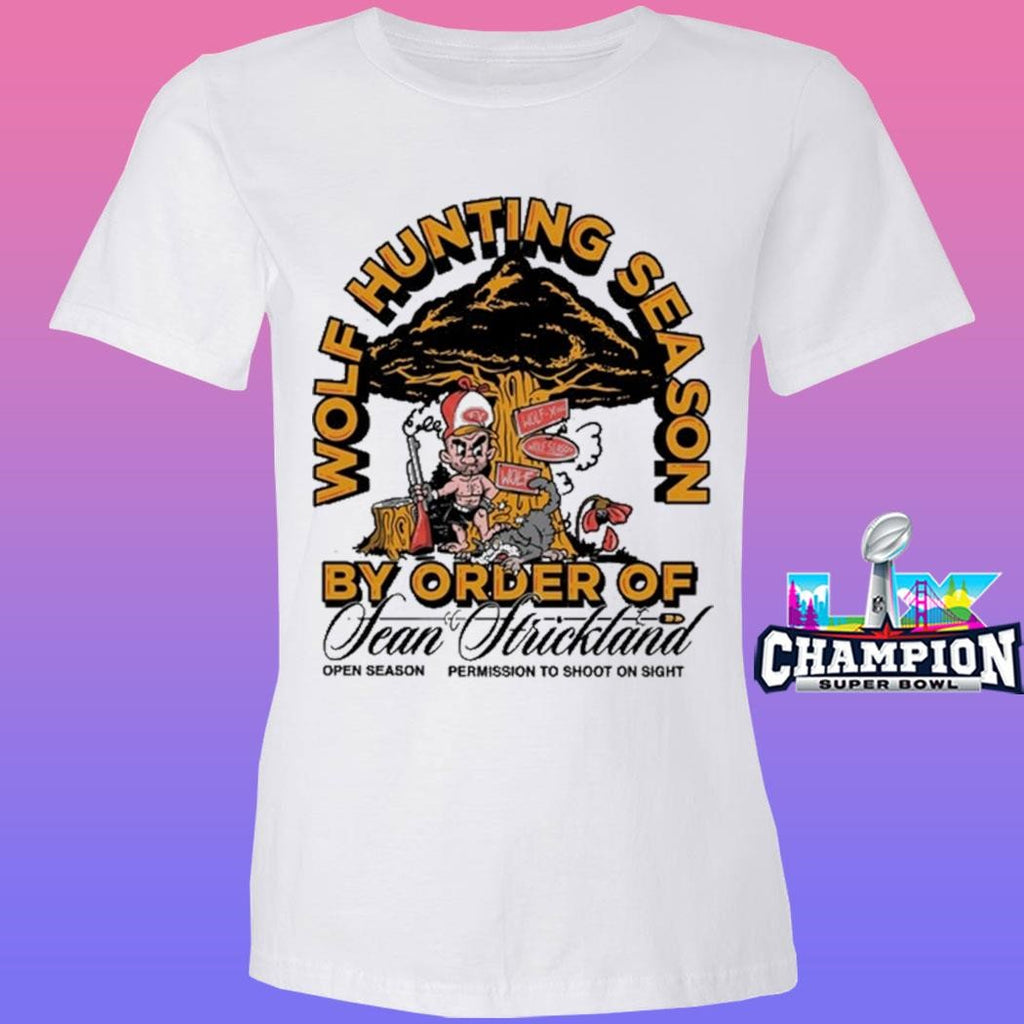 Wolf Hunting Season By Order Of Sean Strickland Shirt