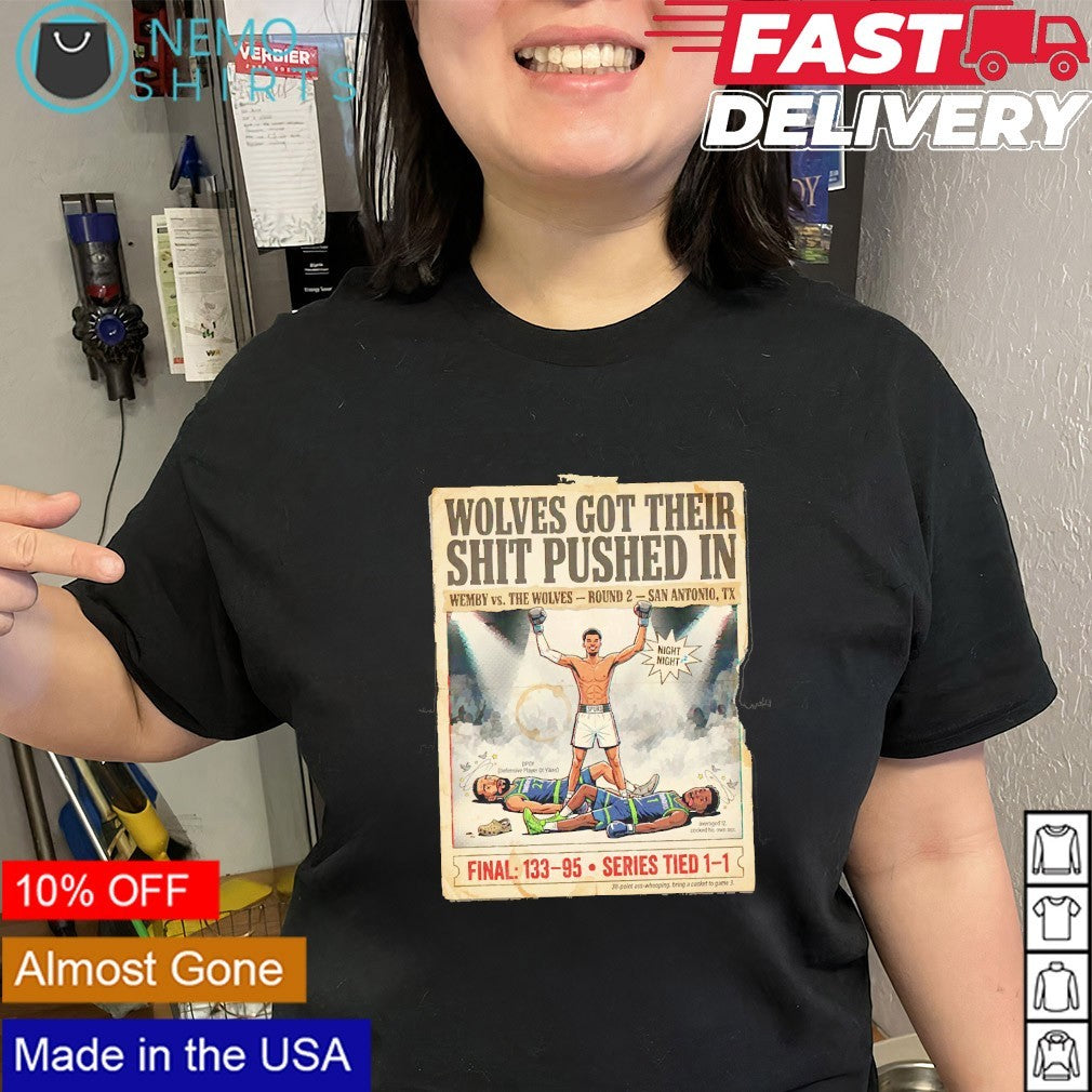 Wolves got their shit pushed in Wemby vs the Wolves round 2 San Antonio TX shirt