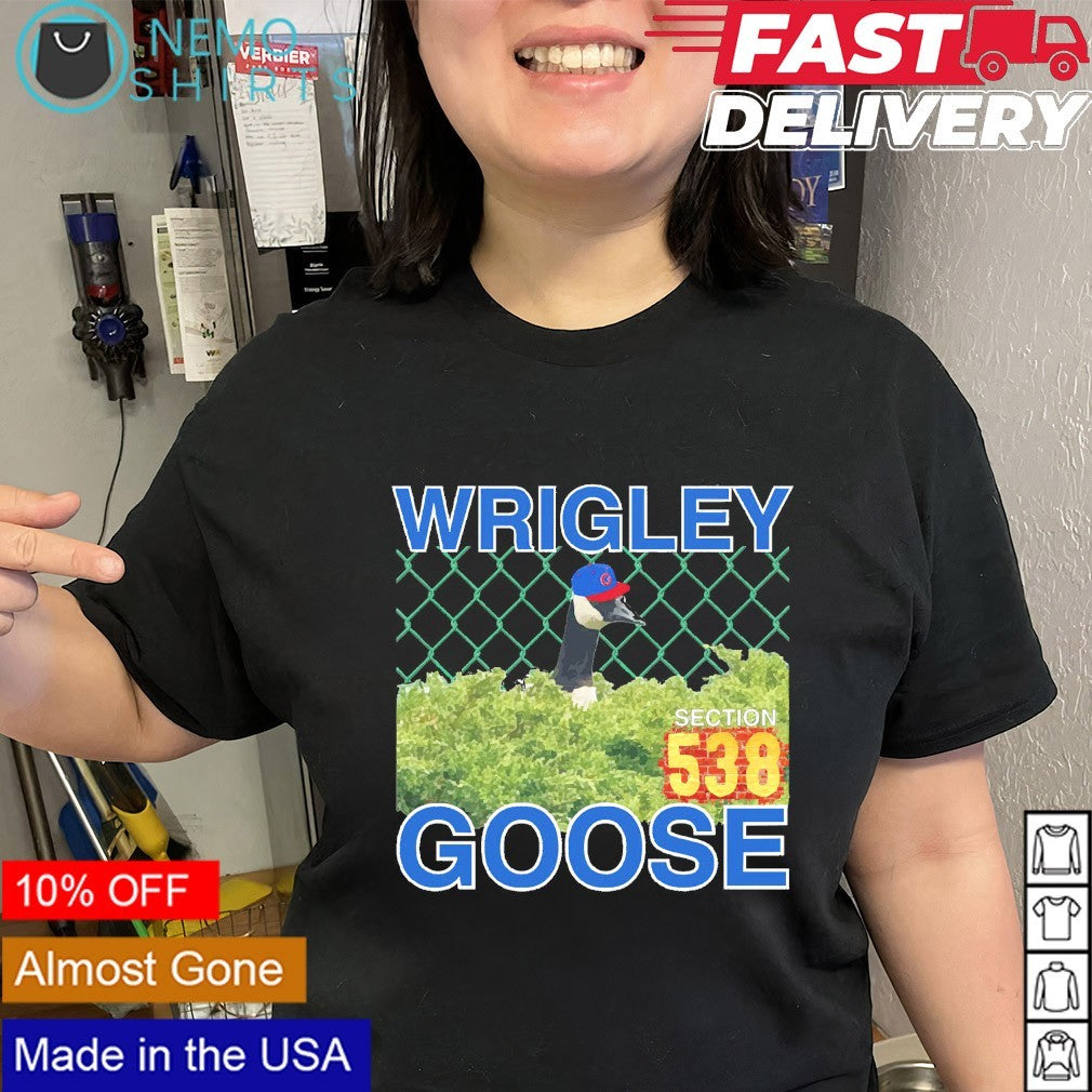 Wrigley goose section 538 Chicago Cubs shirt