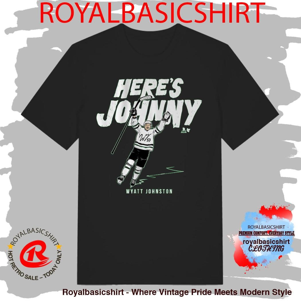 Wyatt Johnston Here’s Johnny Shirt