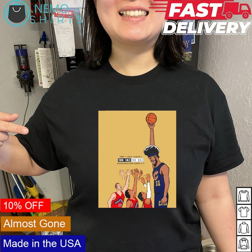 Cleveland Cavaliers win series 4 3 over Toronto Raptors round 1 NBA Playoffs shirt