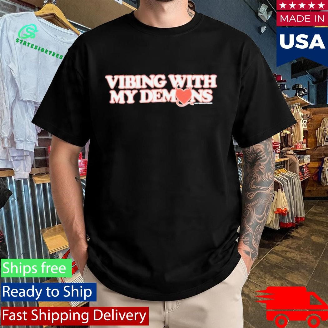 XPLR Vibing With My Demons Shirt