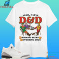 Yeah I Love D And D Drinking Beers And Devouring Dogs Shirt