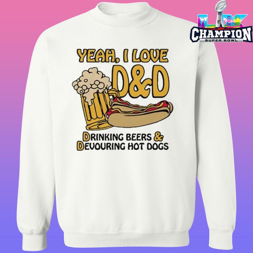 Yeah I Love Dnd Drinking Beers And Devouring Hot Dogs Shirt