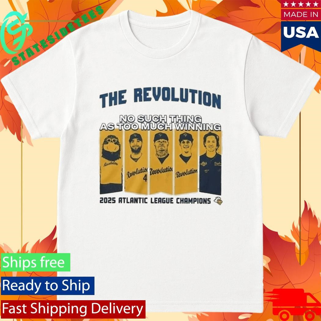 York Revolution No Such Thing As Too Much Wins 2025 Championship Concert T-Shirt