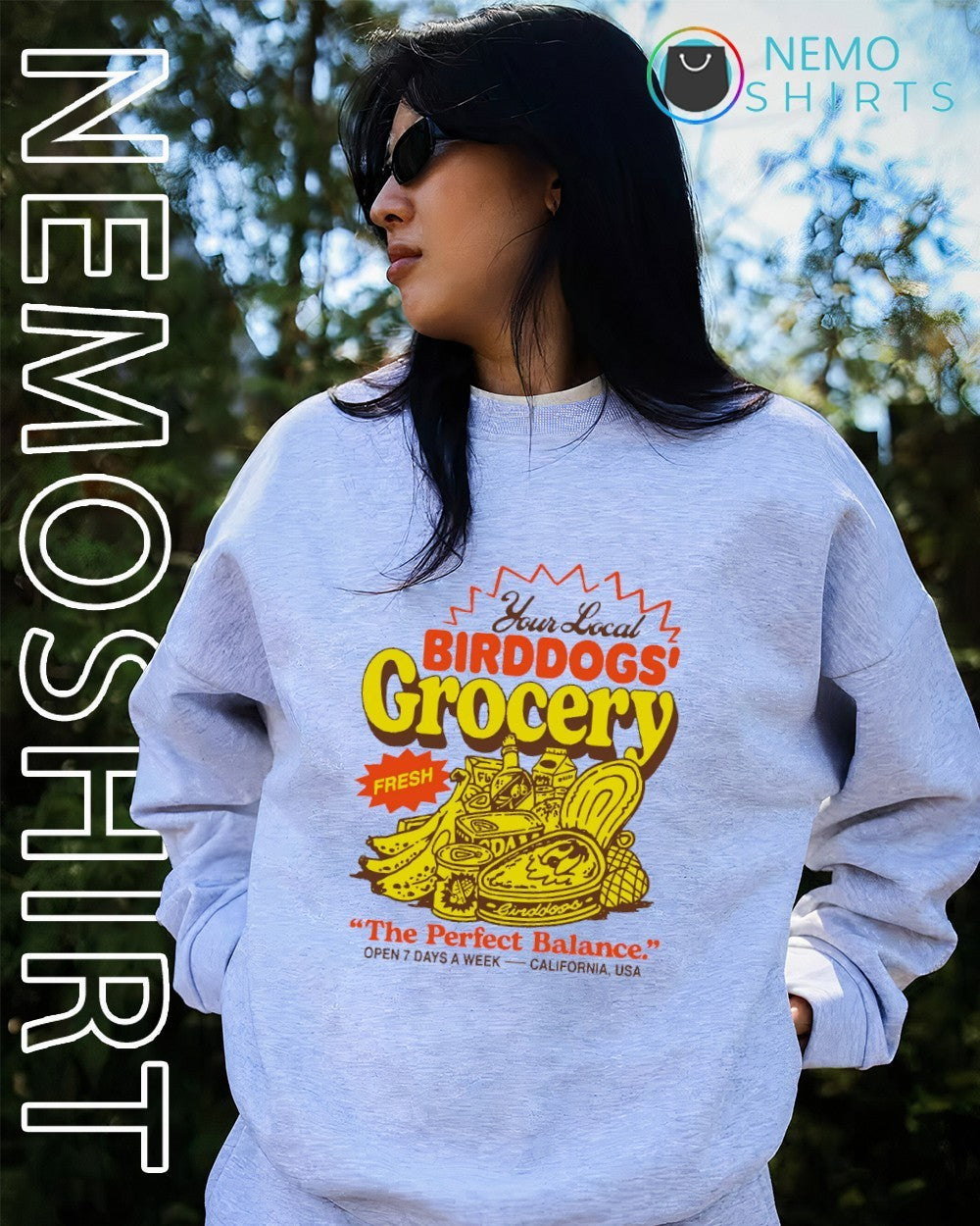 Your local birddogs grocery the perfect balance shirt
