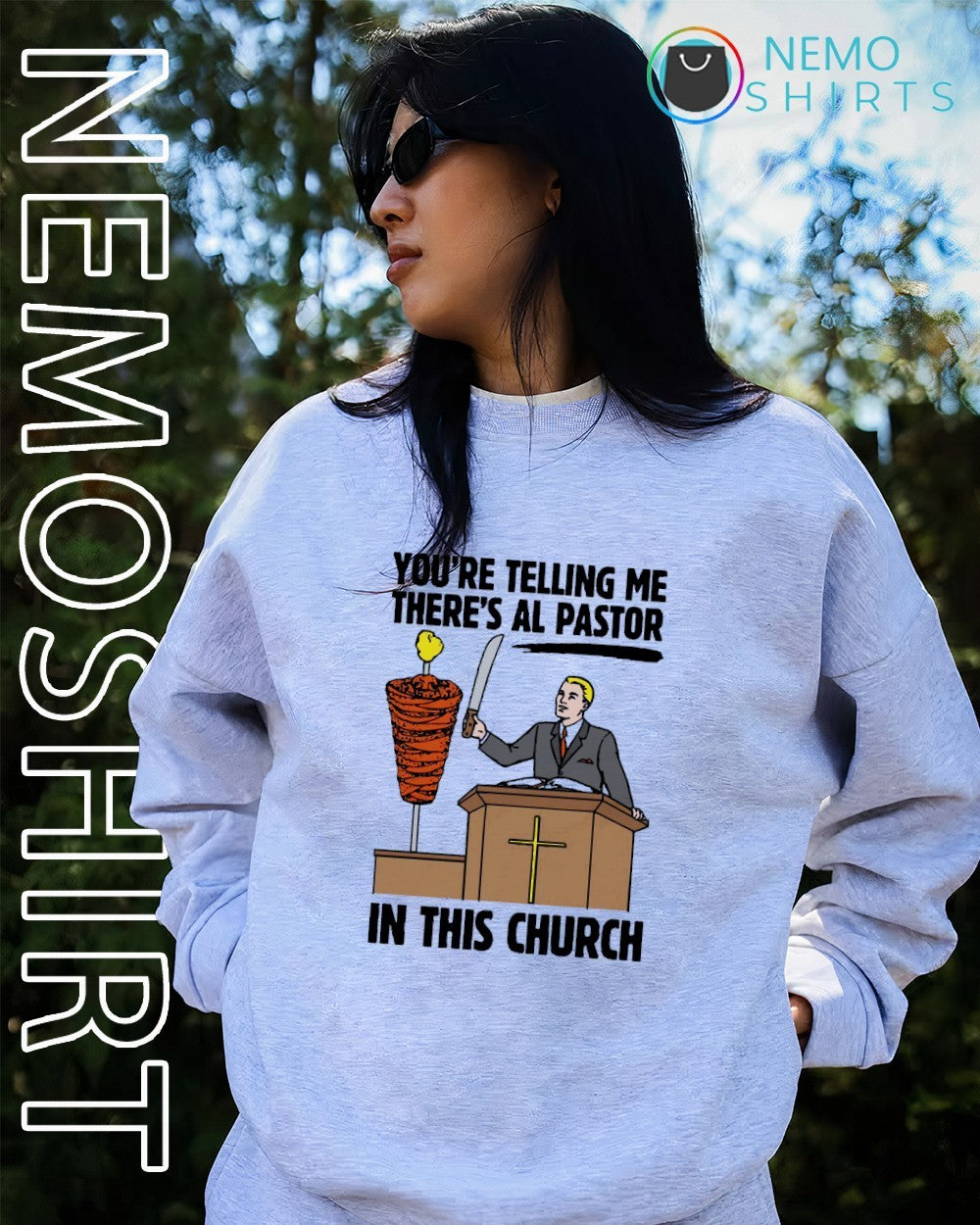 You’re telling me there’s al pastor in this church shirt
