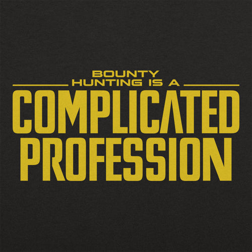 A Complicated Profession