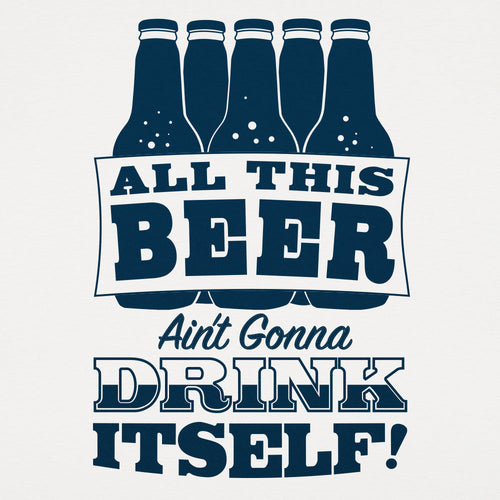 All This Beer