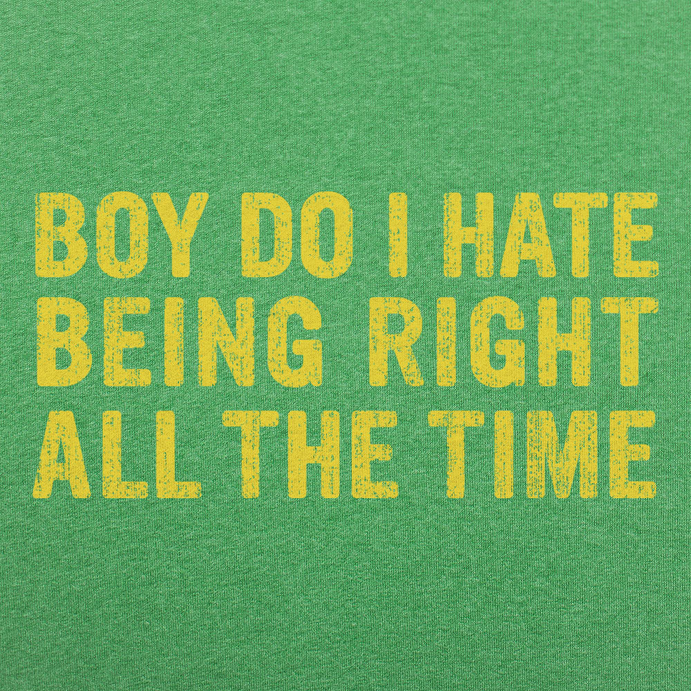 Being Right All The Time