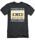 Best Of 1967 Im Not Old Im Classic Funny Tee For Vintage Enthusiasts T-Shirt