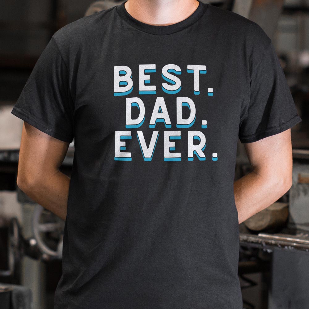 Best. Dad. Ever.