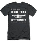 Blaring Affection With I Love You More Than Trumpet Funny Tee T-Shirt