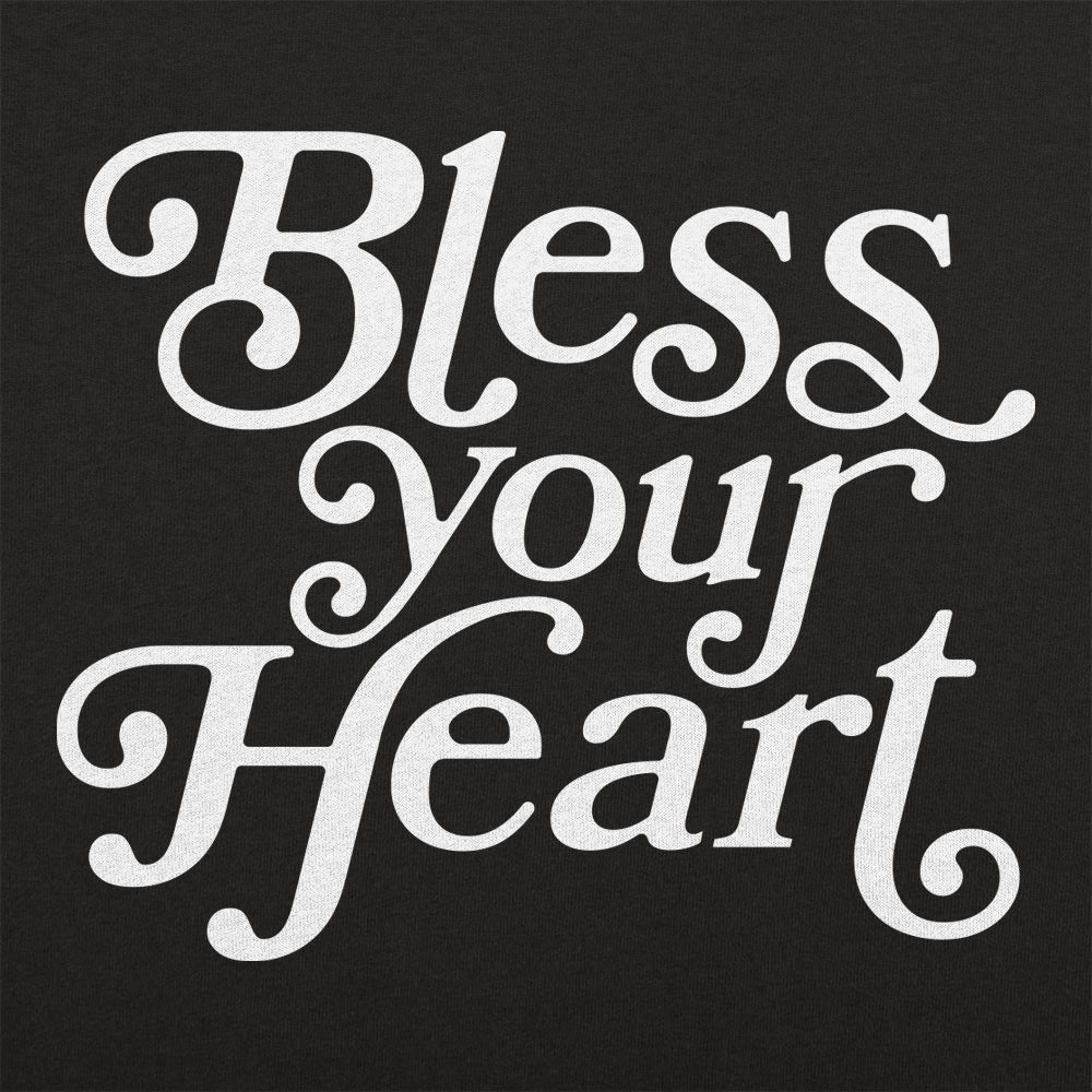 Bless Your Heart