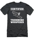 Brass And Laughs Certified Trombone Whisperer Tee  Funny Music Tshirt T-Shirt