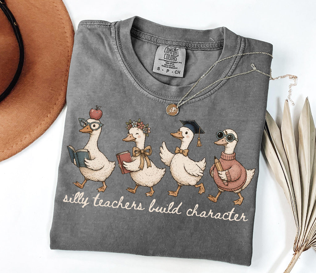 Comfort Colors Silly Teachers Build Character Goose Teacher Back School Teacher Appreciation School Matching Tee (1)