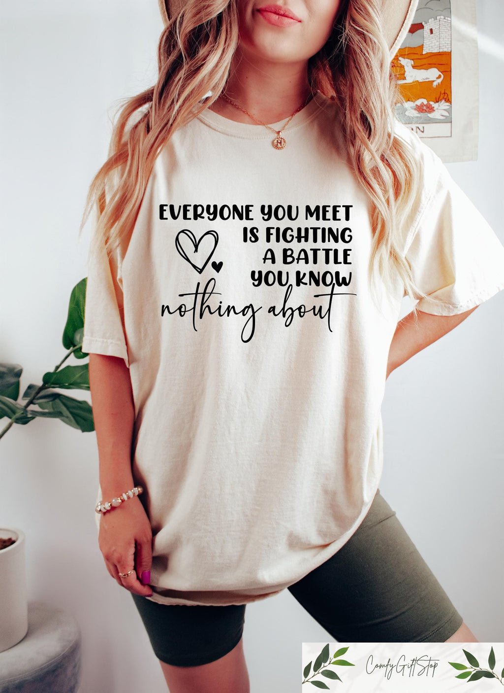 Everyone Meet Fighting Battle Know Nothing Share Kindness Mental Health Matter (1)