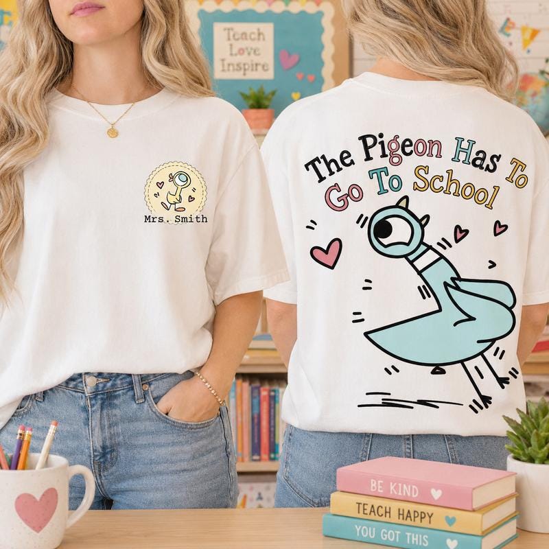 Personalized Teacher Appreciation Pigeon Go School Custom Teacher Name Tee Back School Teacher Life (2)