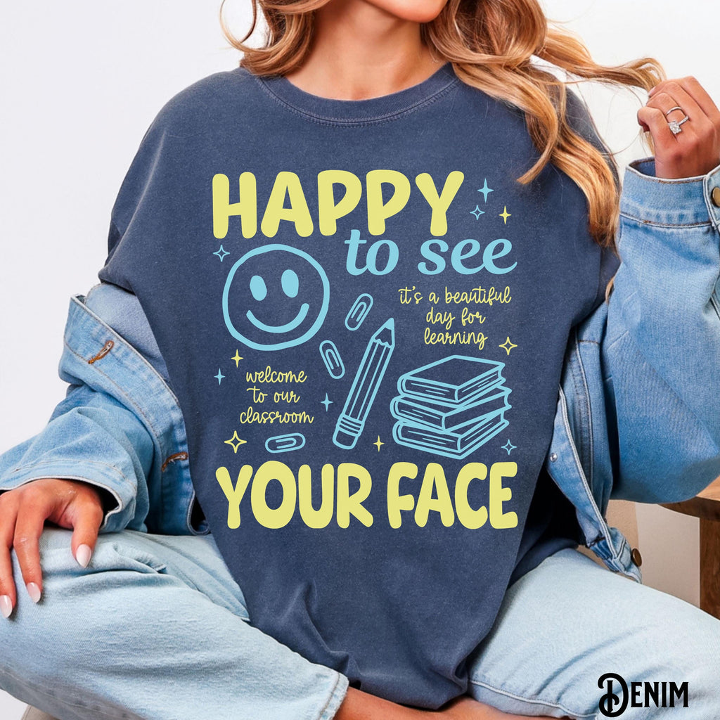 Teacher Back School Teaching Tee Comfort Colors Happy See Face It'S Day Learning First Day (4)
