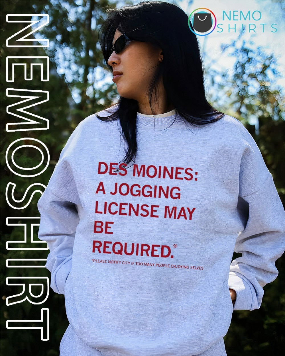 Des Mines a jogging license may be required shirt
