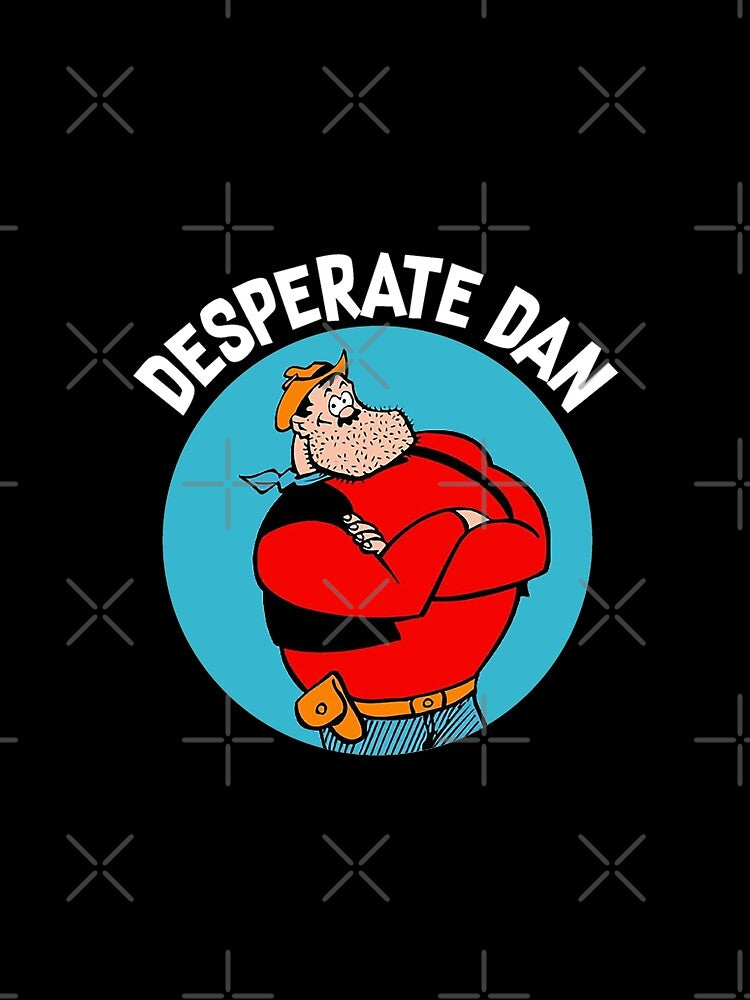 Desperate Dan - Cow Pie t shirt - Danial - Dan Brother - Dan Best Friend - Cowboy Gifts - Comic Gifts by happygiftideas