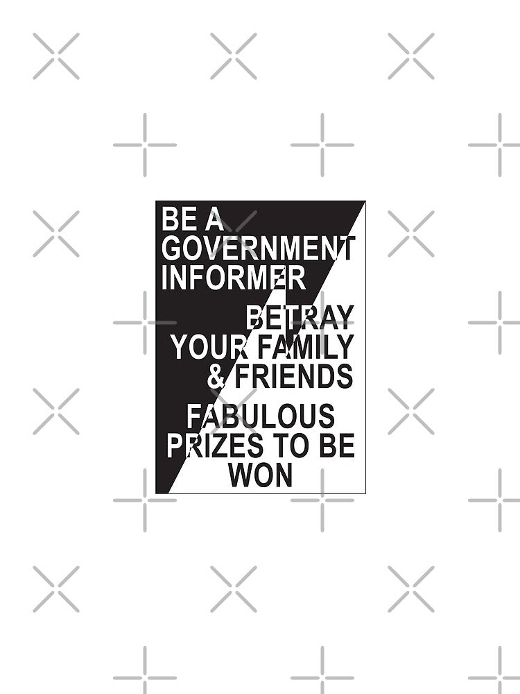 Be A Government Informer by Off the Box