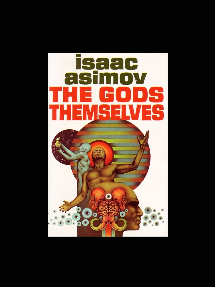Asimov - Gods Themselves by Toskydesign