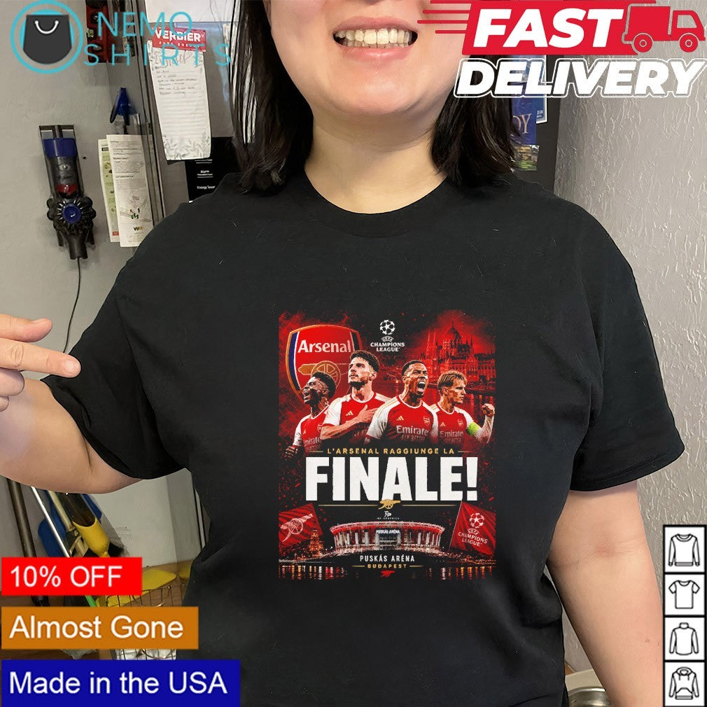 Arsenal FC Better L’arsenal Raggiunge La Finale 2026 UEFA Champions League Final shirt