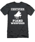 Key To Humor Certified Piano Whisperer Tee  Funny Music Tshirt T-Shirt