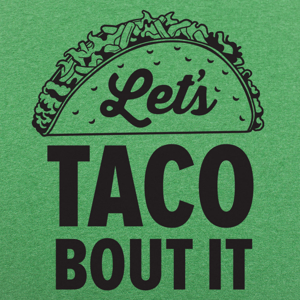 Let's Taco Bout It
