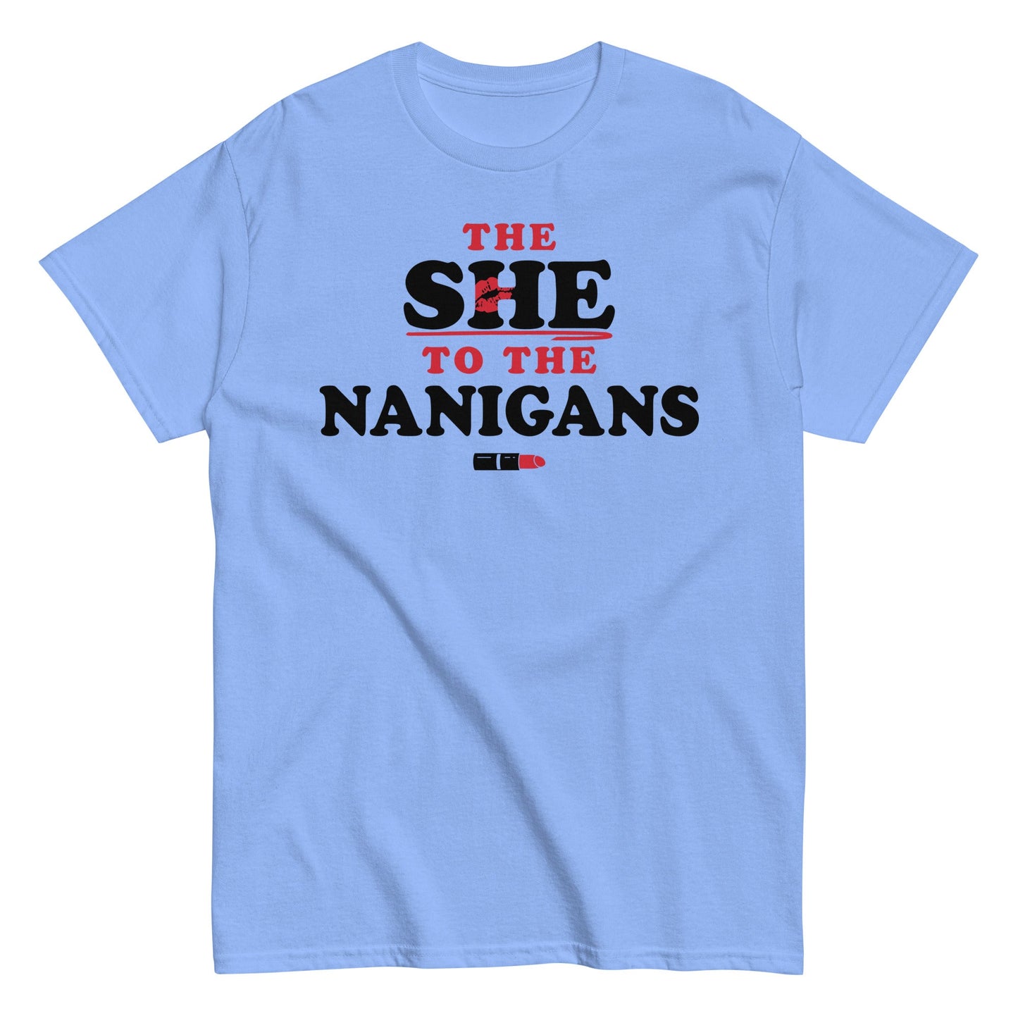 The She To The Nanigans Men's Classic Tee