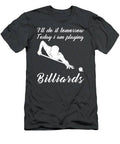 Rack Em Up In Style Tomorrows Billiards Tee For Cue Sports Fans T-Shirt
