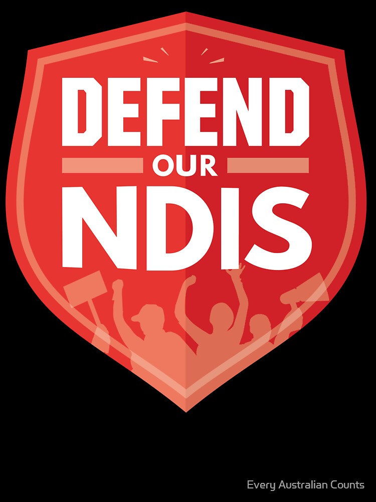 Defend Our NDIS by Every Australian Counts