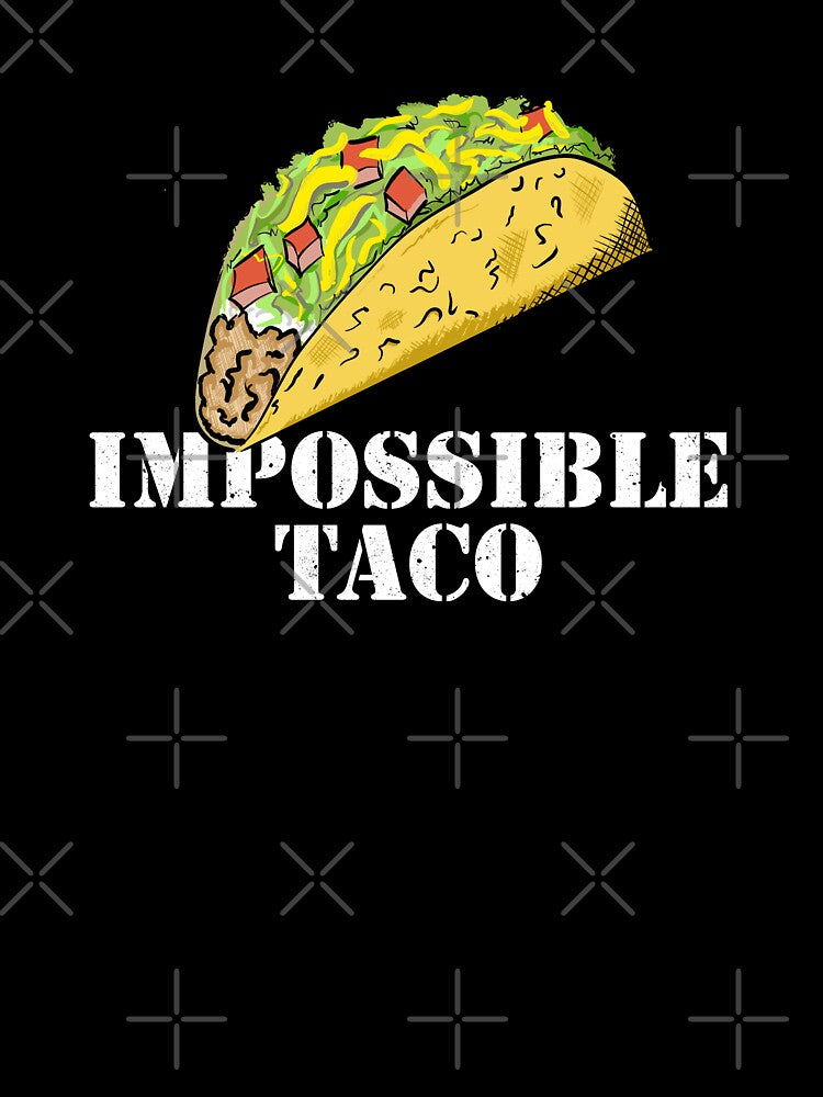 IMPOSSIBLE TACO by Dreamakerstudio